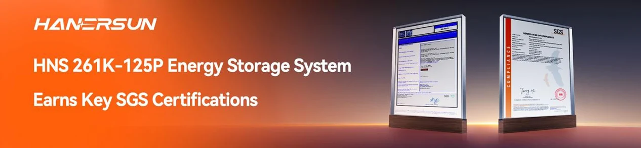 Hanersun 261kWh Energy Storage System Secures SGS Performance Certification